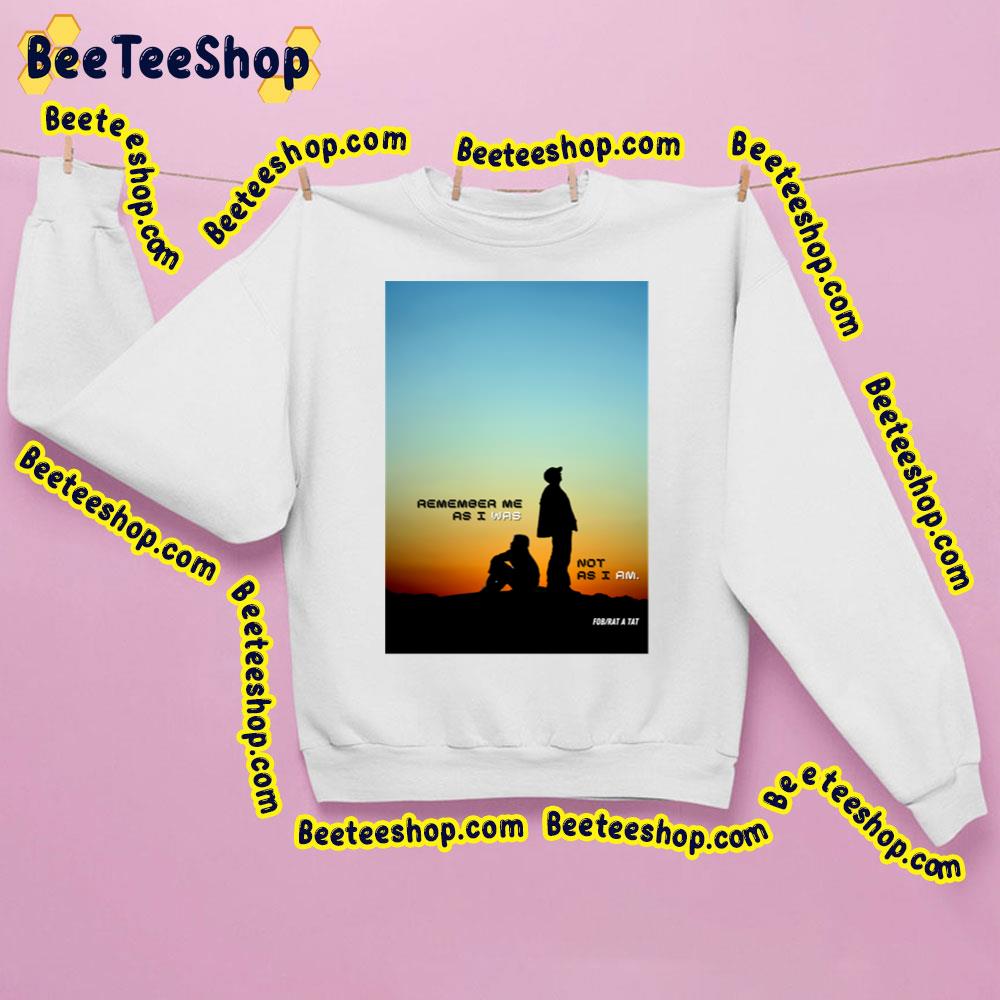 Fob Remember Me Sunrise Trending Unisex Sweatshirt Fob Remember Me Sunrise Trending Unisex Sweatshirt