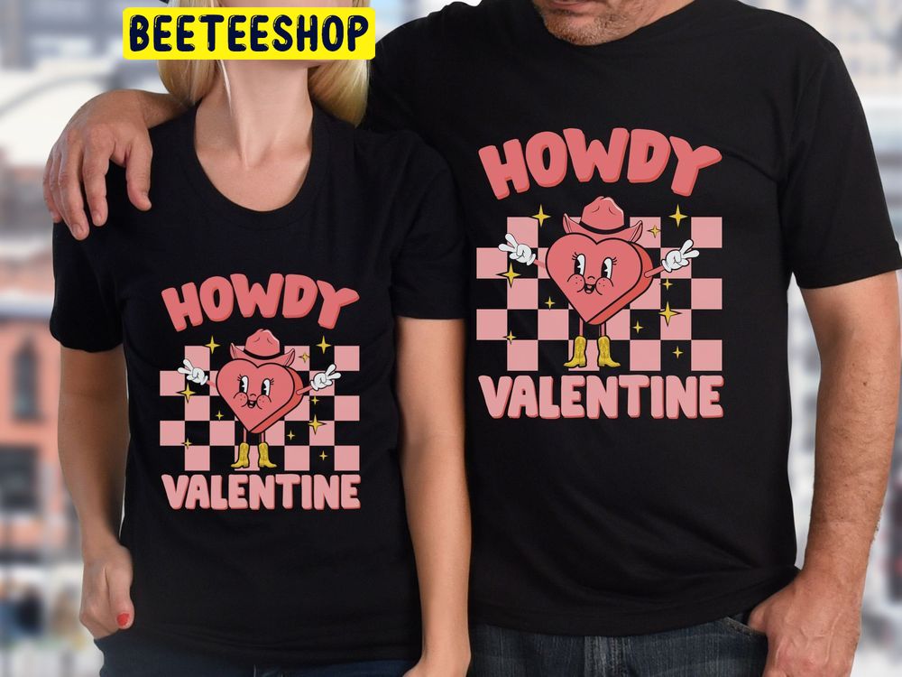 Funny Couples Valentines Trending Unisex Shirt Funny Couples Valentines Trending Unisex Shirt