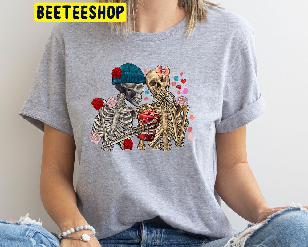 Funny Skeleton Love I Love You Valentines Day Trending Unisex Shirt Funny Skeleton Love I Love You Valentines Day Trending Unisex Shirt