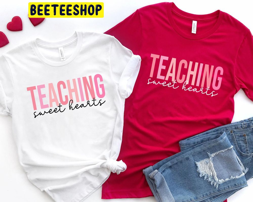 Funny Valentine's Day Teacher Trending Unisex Shirt Funny Valentine's Day Teacher Trending Unisex Shirt