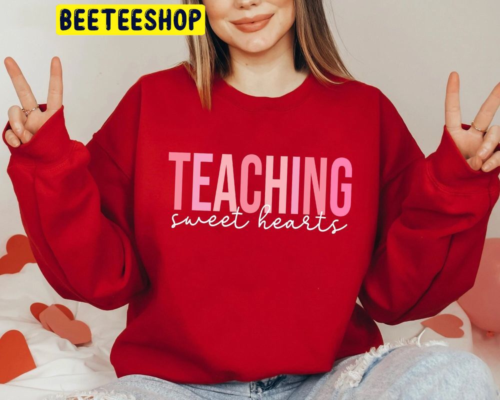 Funny Valentine's Day Teacher Trending Unisex Shirt Funny Valentine's Day Teacher Trending Unisex Shirt