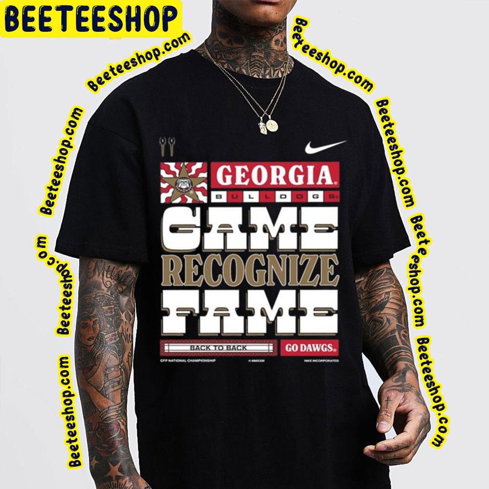 Georgia Bulldogs Game Recognize Fame 2023 National Championship Trending Unisex Shirt Georgia Bulldogs Game Recognize Fame 2023 National Championship Trending Unisex Shirt