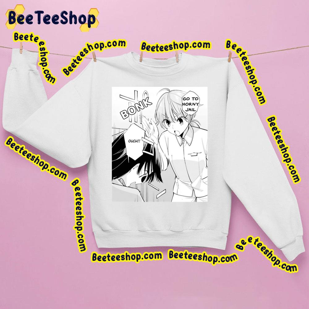 Go To Hornu Jail Bloom Into You Trending Unisex Sweatshirt Go To Hornu Jail Bloom Into You Trending Unisex Sweatshirt