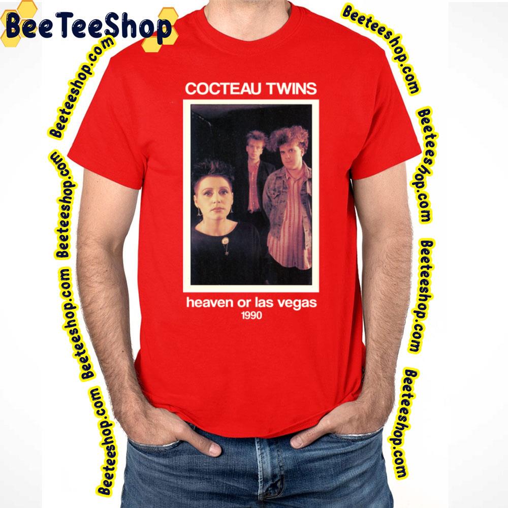 Heaven Or Las Vegas 1990 Cocteau Twins Trending Unisex T-Shirt Heaven Or Las Vegas 1990 Cocteau Twins Trending Unisex T-Shirt