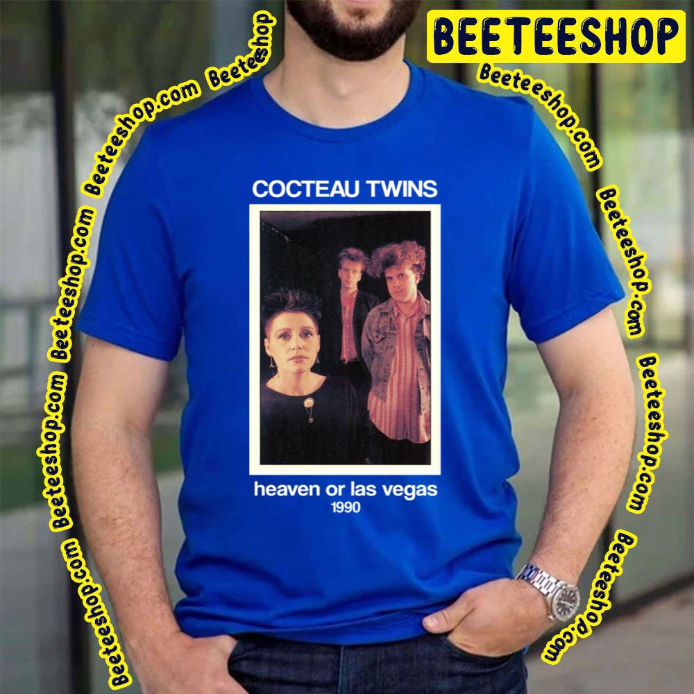 Heaven Or Las Vegas 1990 Cocteau Twins Trending Unisex T-Shirt Heaven Or Las Vegas 1990 Cocteau Twins Trending Unisex T-Shirt