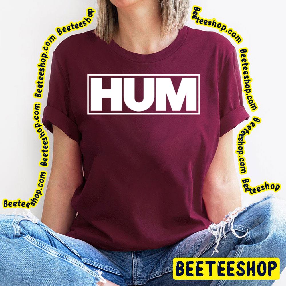 Hum White Logo Trending Unisex T-Shirt Hum White Logo Trending Unisex T-Shirt