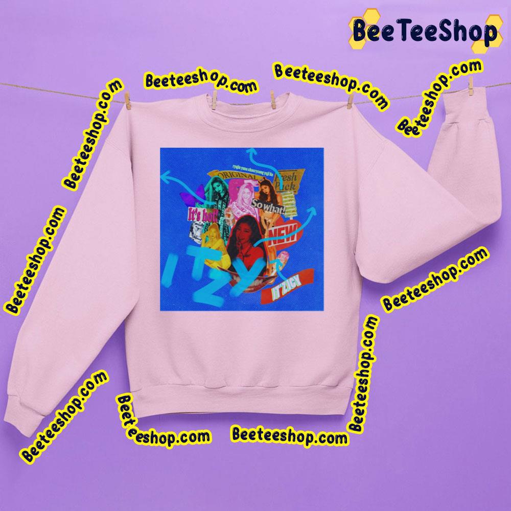 Itzy Art Trending Unisex Sweatshirt Itzy Art Trending Unisex Sweatshirt