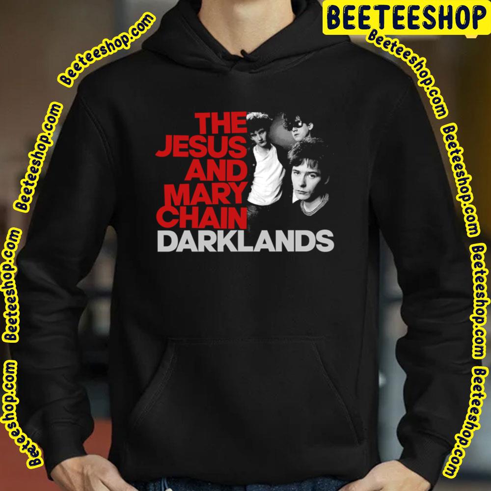 Jamc 80's Darklands The Jesus And Mary Chain Trending Unisex Sweatshirt Jamc 80's Darklands The Jesus And Mary Chain Trending Unisex Sweatshirt