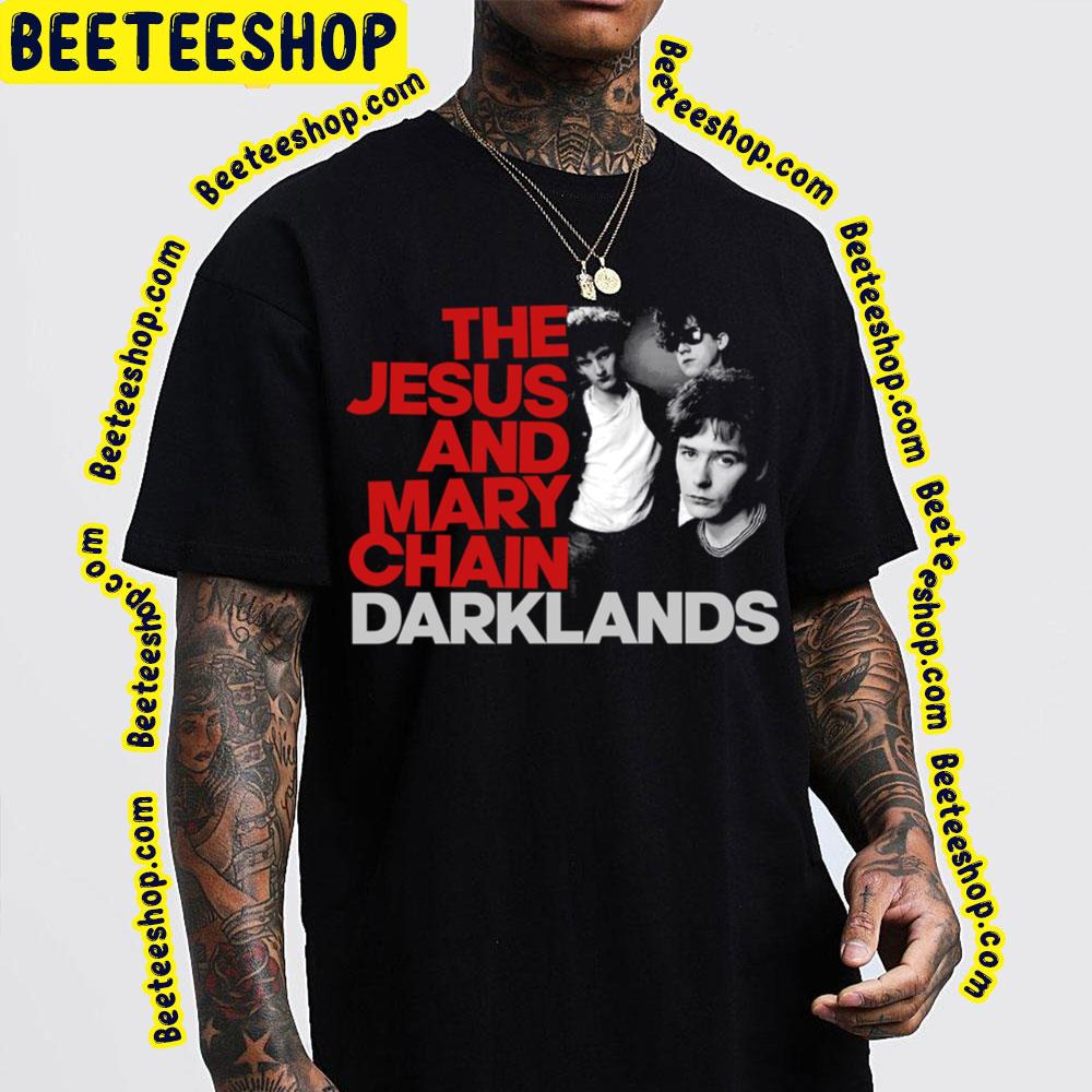 Jamc 80's Darklands The Jesus And Mary Chain Trending Unisex Sweatshirt Jamc 80's Darklands The Jesus And Mary Chain Trending Unisex Sweatshirt