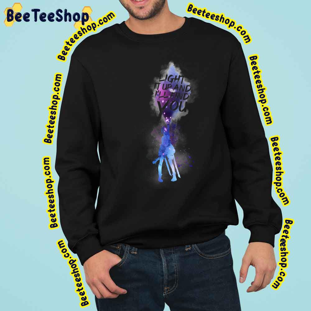 Light It Up And I Will Find You Trending Unisex Sweatshirt Light It Up And I Will Find You Trending Unisex Sweatshirt