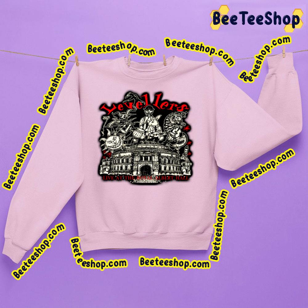 Live At The Royal Albert Hall Levellers English Folk Rock Trending Unisex Sweatshirt Live At The Royal Albert Hall Levellers English Folk Rock Trending Unisex Sweatshirt