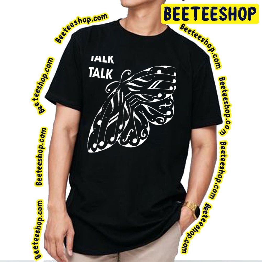 Love Butterfly Talk Talk Trending Unisex T-Shirt Love Butterfly Talk Talk Trending Unisex T-Shirt