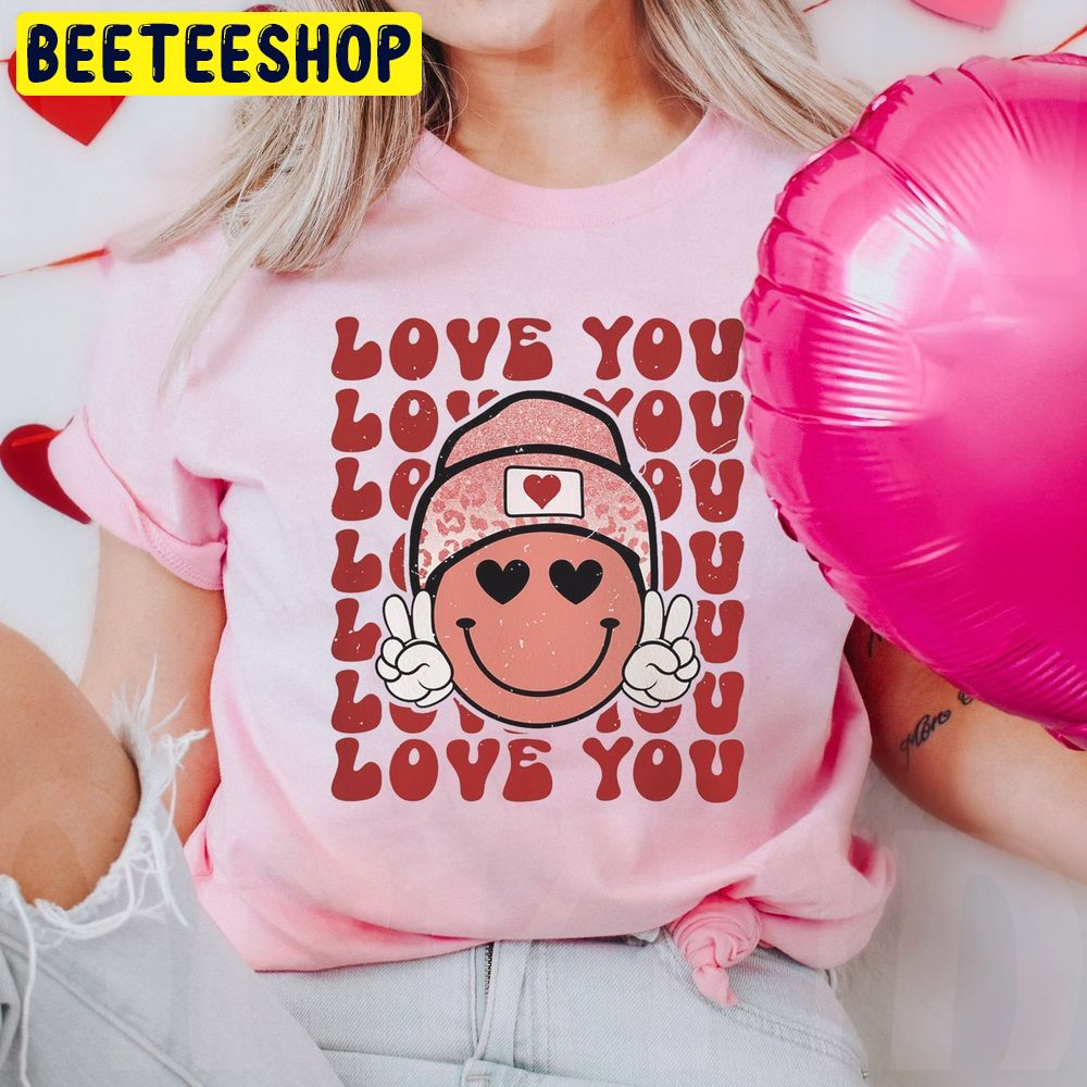 Love You Smiley Face Retro Valentine Trending Unisex Shirt Love You Smiley Face Retro Valentine Trending Unisex Shirt