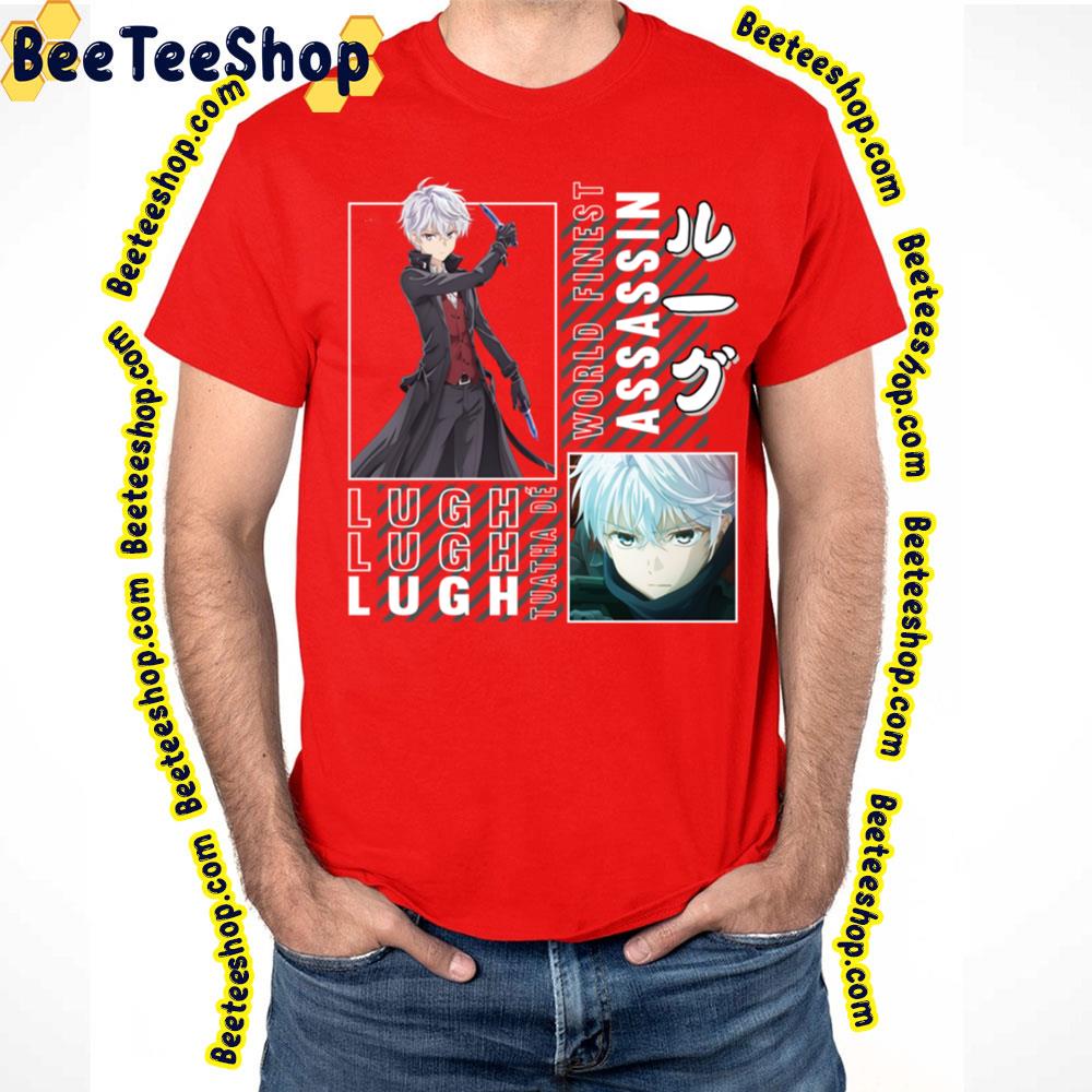 Lugh ???? The World's Finest Assassin Gets Reincarnated In Another World As An Aristocrat Cool Trending Unisex T-Shirt Lugh ???? The World's Finest Assassin Gets Reincarnated In Another World As An Aristocrat Cool Trending Unisex T-Shirt