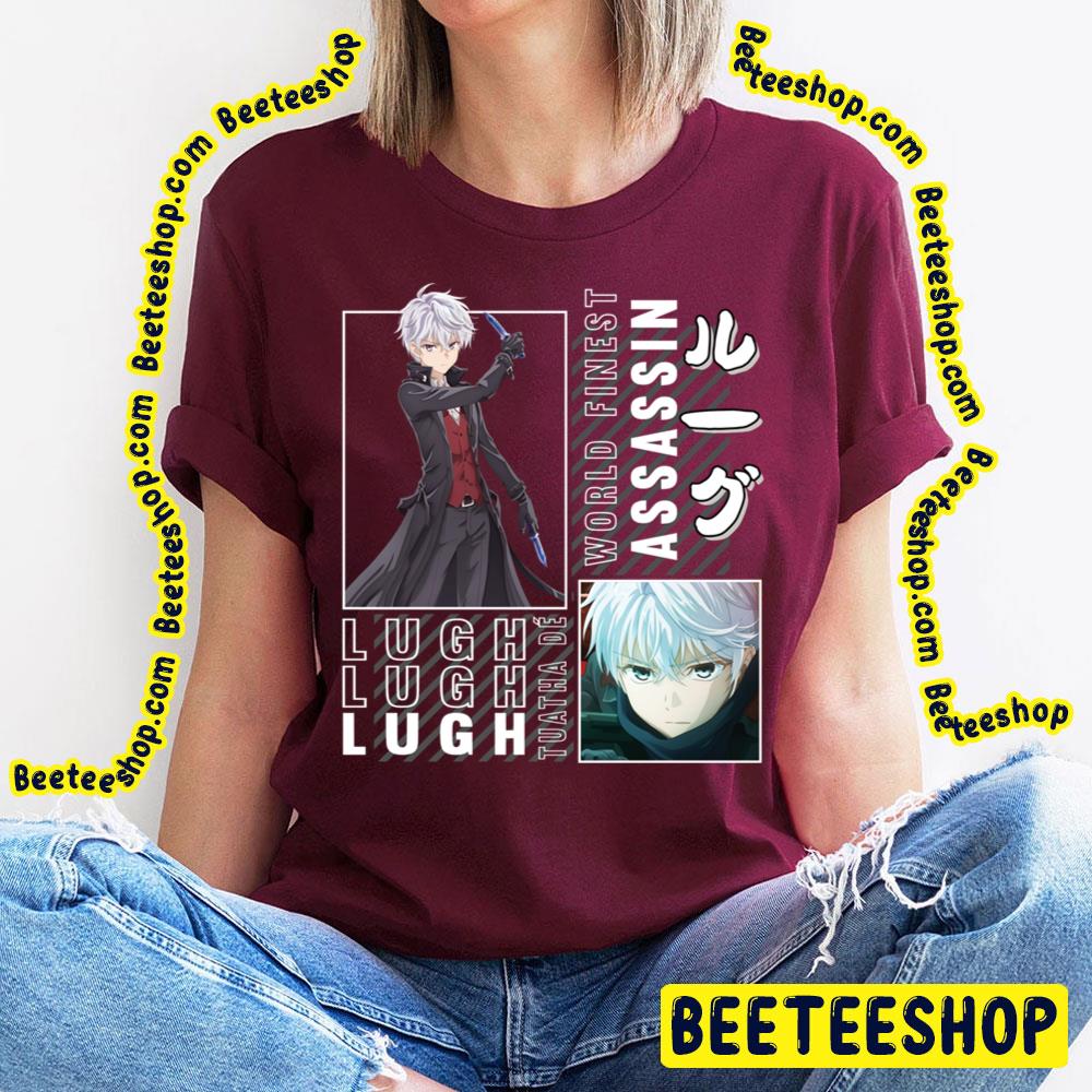 Lugh ???? The World's Finest Assassin Gets Reincarnated In Another World As An Aristocrat Cool Trending Unisex T-Shirt Lugh ???? The World's Finest Assassin Gets Reincarnated In Another World As An Aristocrat Cool Trending Unisex T-Shirt