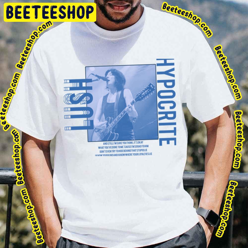 Lush Hypocrite Streetwear Design Trending Unisex T-Shirt Lush Hypocrite Streetwear Design Trending Unisex T-Shirt