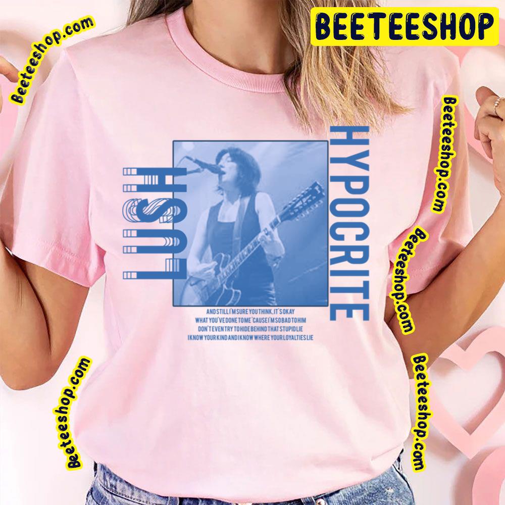 Lush Hypocrite Streetwear Design Trending Unisex T-Shirt Lush Hypocrite Streetwear Design Trending Unisex T-Shirt