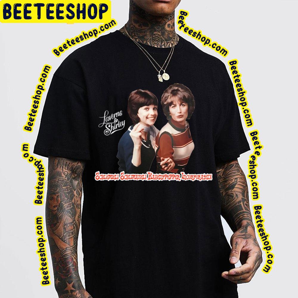 Making Our Dreams Come True Retro Laverne And Shirley Tribute Unisex Shirt Making Our Dreams Come True Retro Laverne And Shirley Tribute Unisex Shirt