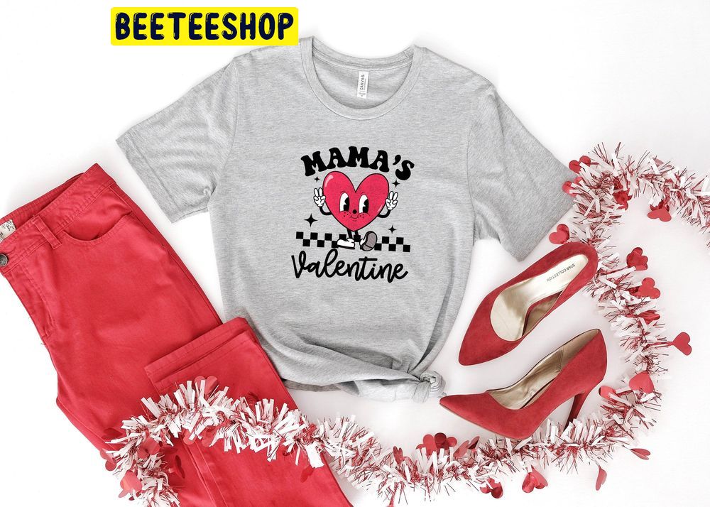 Mama’s Valentine Cute Heart Trending Unisex Shirt Mama’s Valentine Cute Heart Trending Unisex Shirt