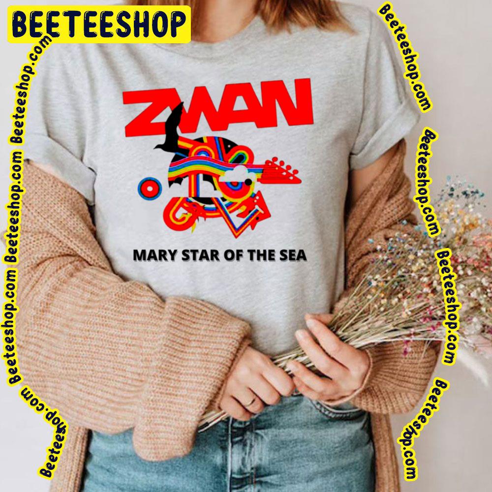 Mary Star Of The Sea Zwan Trending Unisex T-Shirt Mary Star Of The Sea Zwan Trending Unisex T-Shirt