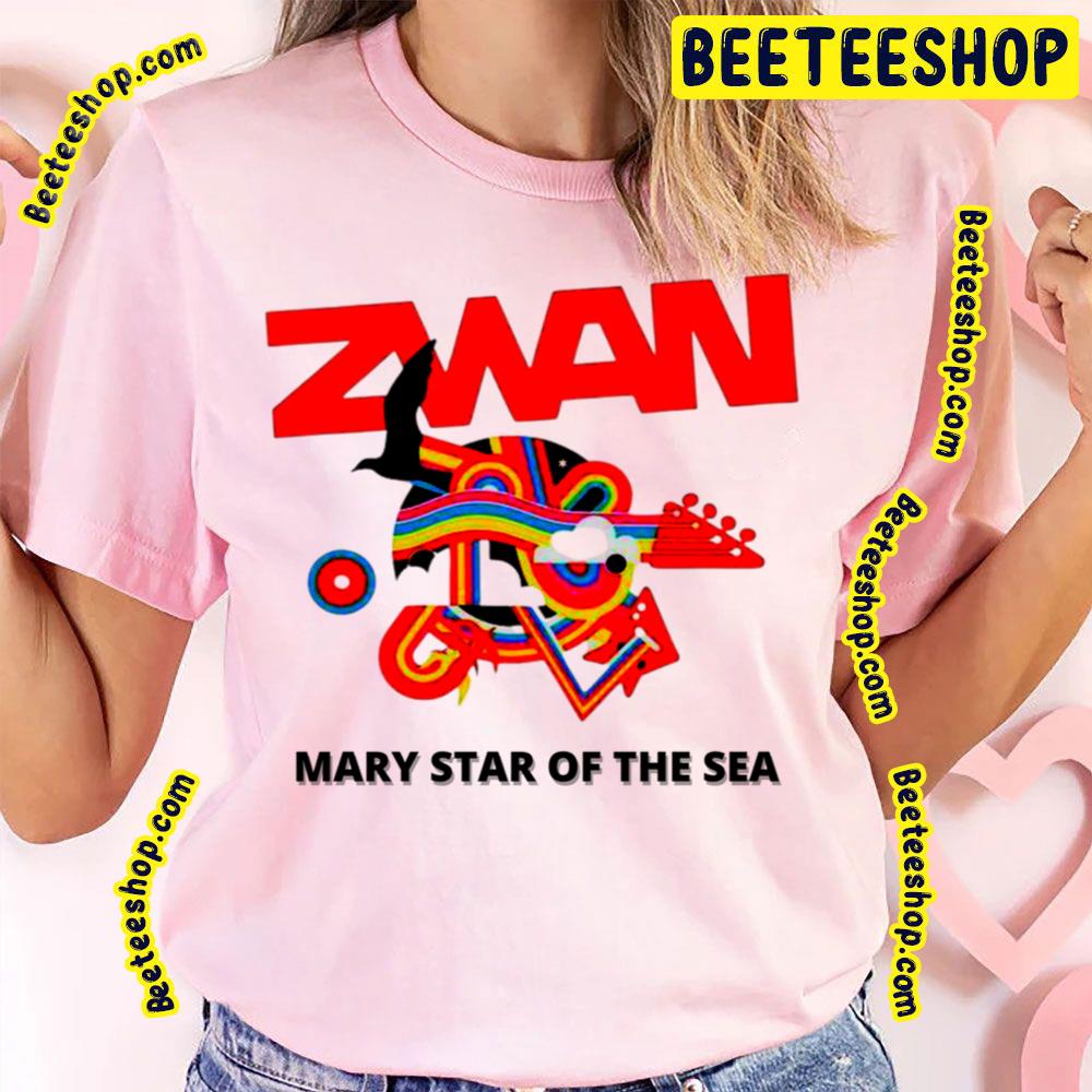 Mary Star Of The Sea Zwan Trending Unisex T-Shirt Mary Star Of The Sea Zwan Trending Unisex T-Shirt