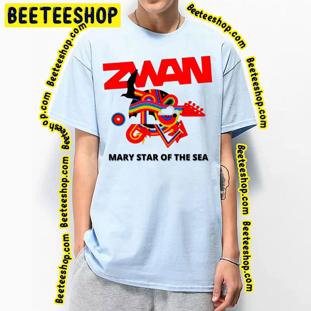 Mary Star Of The Sea Zwan Trending Unisex T-Shirt Mary Star Of The Sea Zwan Trending Unisex T-Shirt