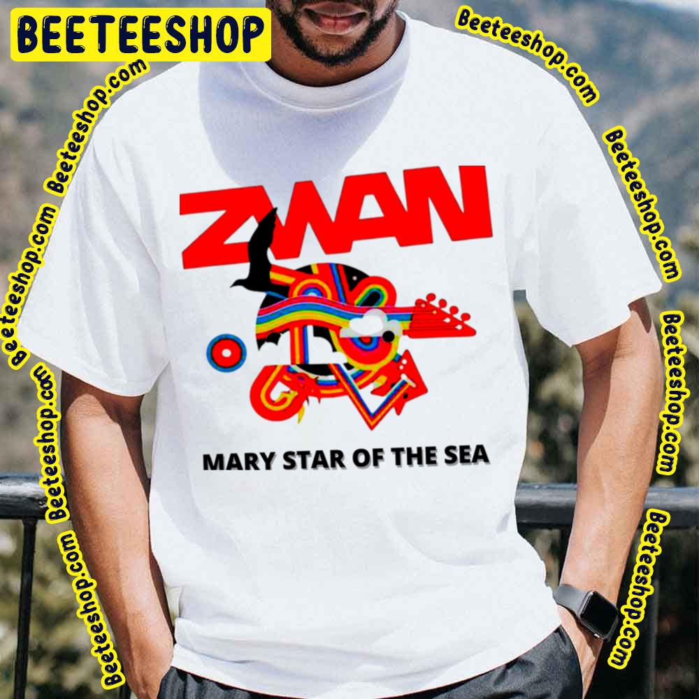Mary Star Of The Sea Zwan Trending Unisex T-Shirt Mary Star Of The Sea Zwan Trending Unisex T-Shirt