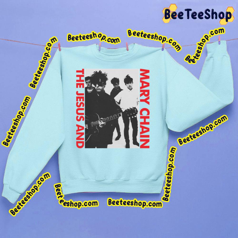 Members Of The Jesus And Mary Chain Trending Unisex Sweatshirt Members Of The Jesus And Mary Chain Trending Unisex Sweatshirt
