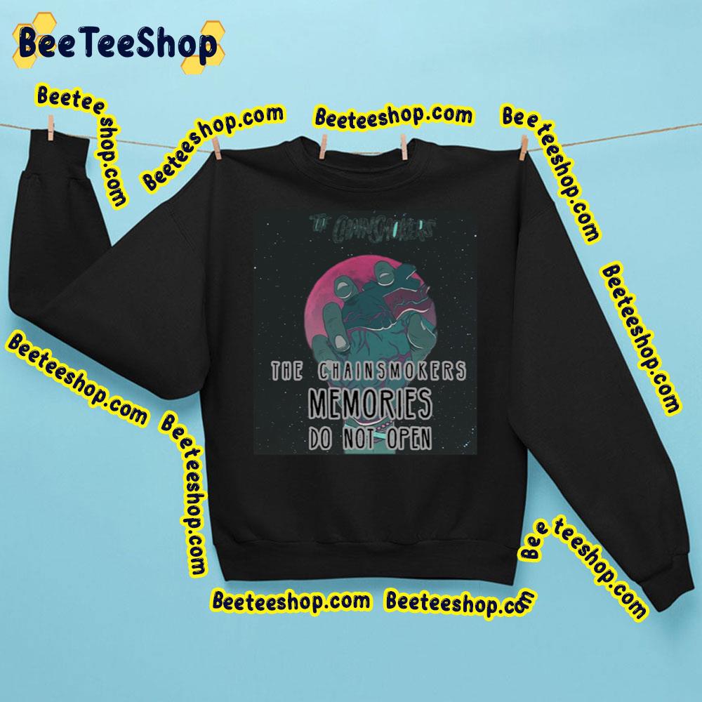 Memories The Chainsmokers Trending Unisex Sweatshirt Memories The Chainsmokers Trending Unisex Sweatshirt