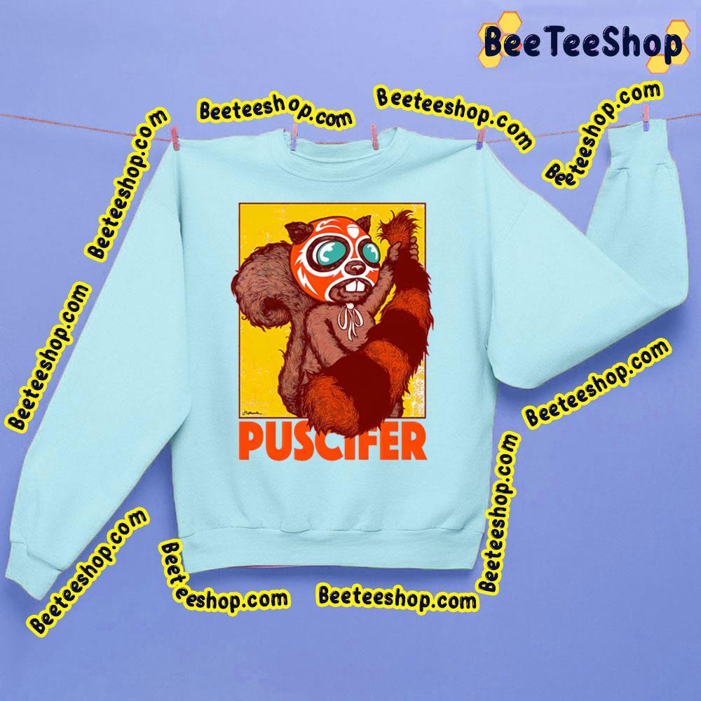 Naughty Squirrel Puscifer Trending Unisex Sweatshirt Naughty Squirrel Puscifer Trending Unisex Sweatshirt