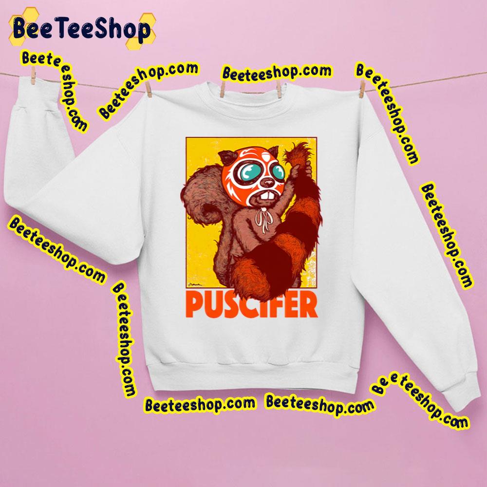 Naughty Squirrel Puscifer Trending Unisex Sweatshirt Naughty Squirrel Puscifer Trending Unisex Sweatshirt