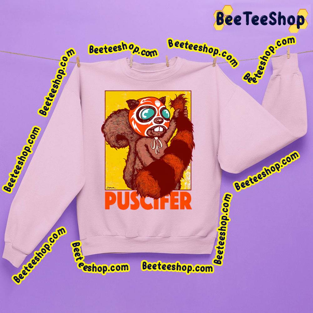 Naughty Squirrel Puscifer Trending Unisex Sweatshirt Naughty Squirrel Puscifer Trending Unisex Sweatshirt