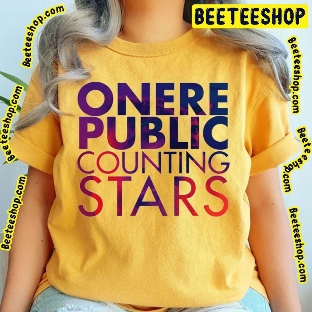 Onerepublic Counting Stars Trending Unisex T-Shirt Onerepublic Counting Stars Trending Unisex T-Shirt