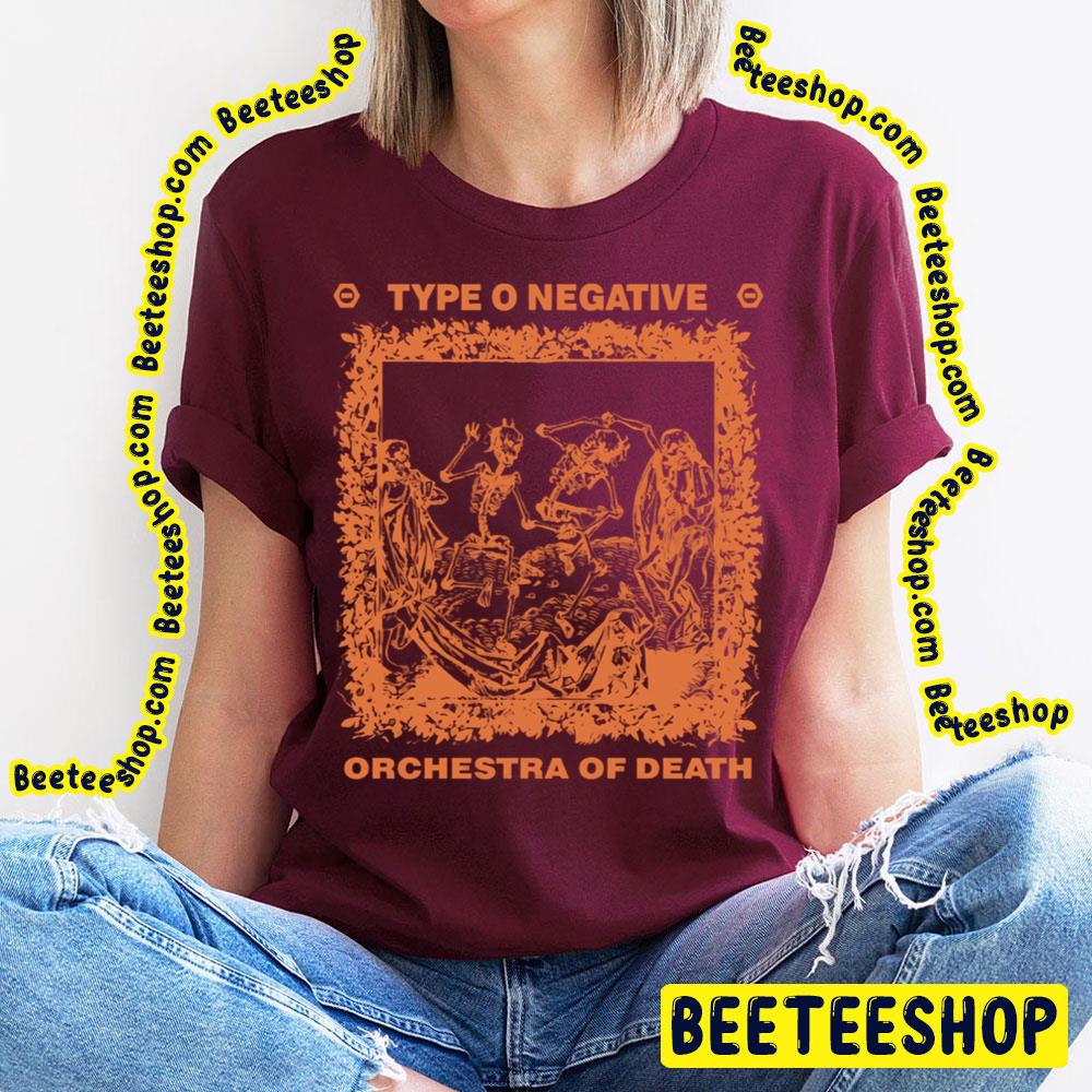Orchestra Of Death Halloween Type O Negative Trending Unisex T-Shirt Orchestra Of Death Halloween Type O Negative Trending Unisex T-Shirt