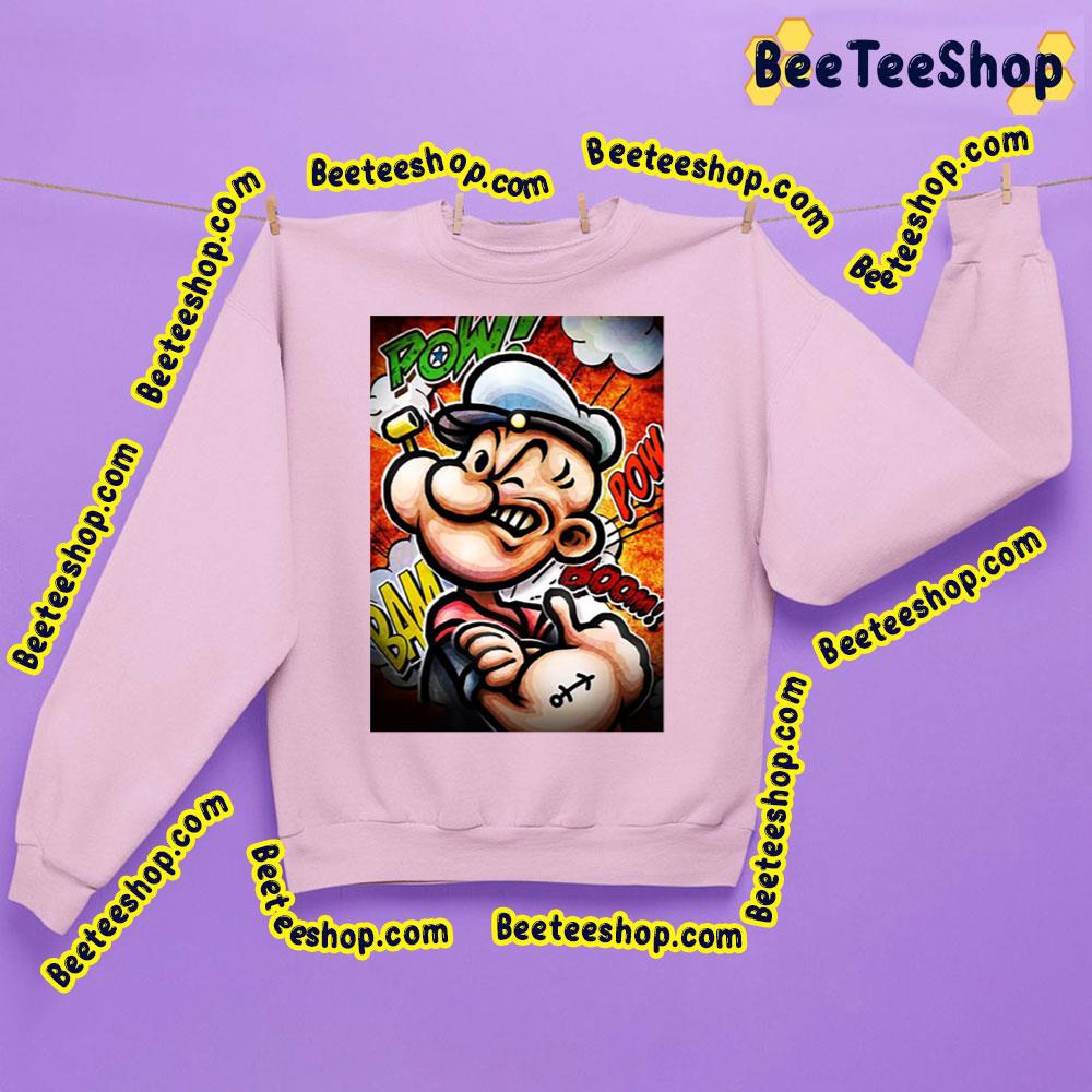 Pow Pow Popeye The Sailor Man Trending Unisex Sweatshirt Pow Pow Popeye The Sailor Man Trending Unisex Sweatshirt