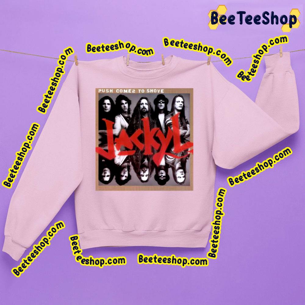 Push Come To Shove Trending Unisex Sweatshirt Push Come To Shove Trending Unisex Sweatshirt