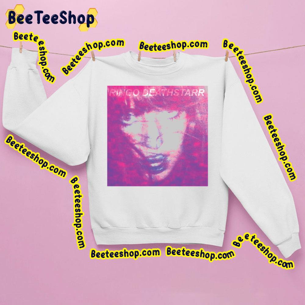 Ringo Deathstarr Trending Unisex Sweatshirt Ringo Deathstarr Trending Unisex Sweatshirt