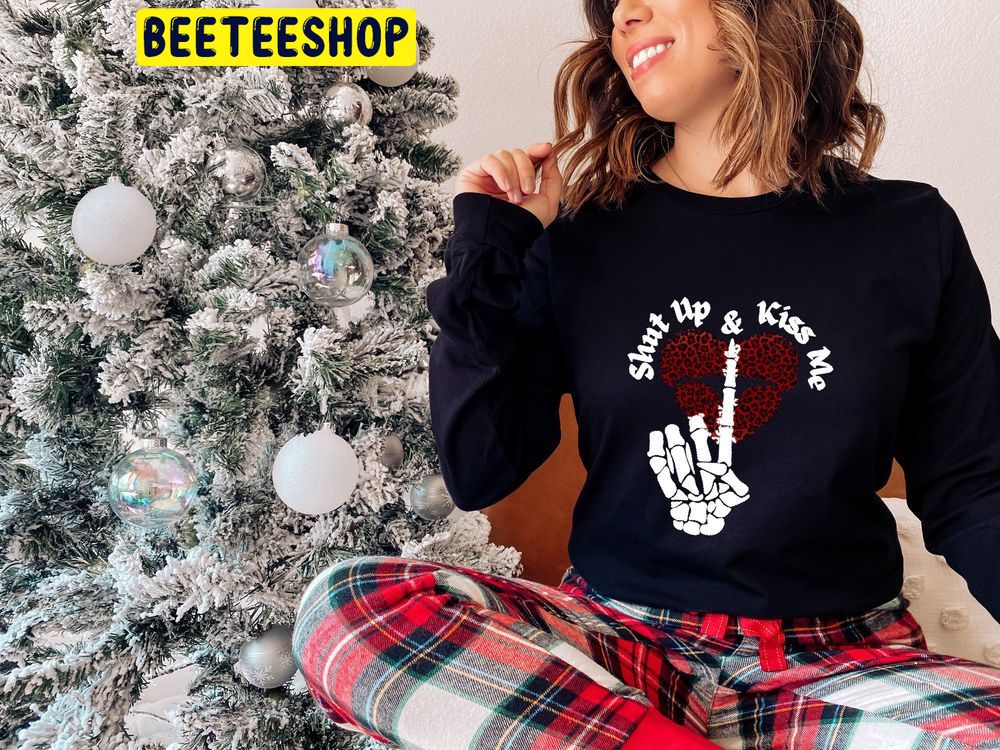 Shut Up And Kiss Me Romantic Valentines Day Trending Unisex Shirt Shut Up And Kiss Me Romantic Valentines Day Trending Unisex Shirt