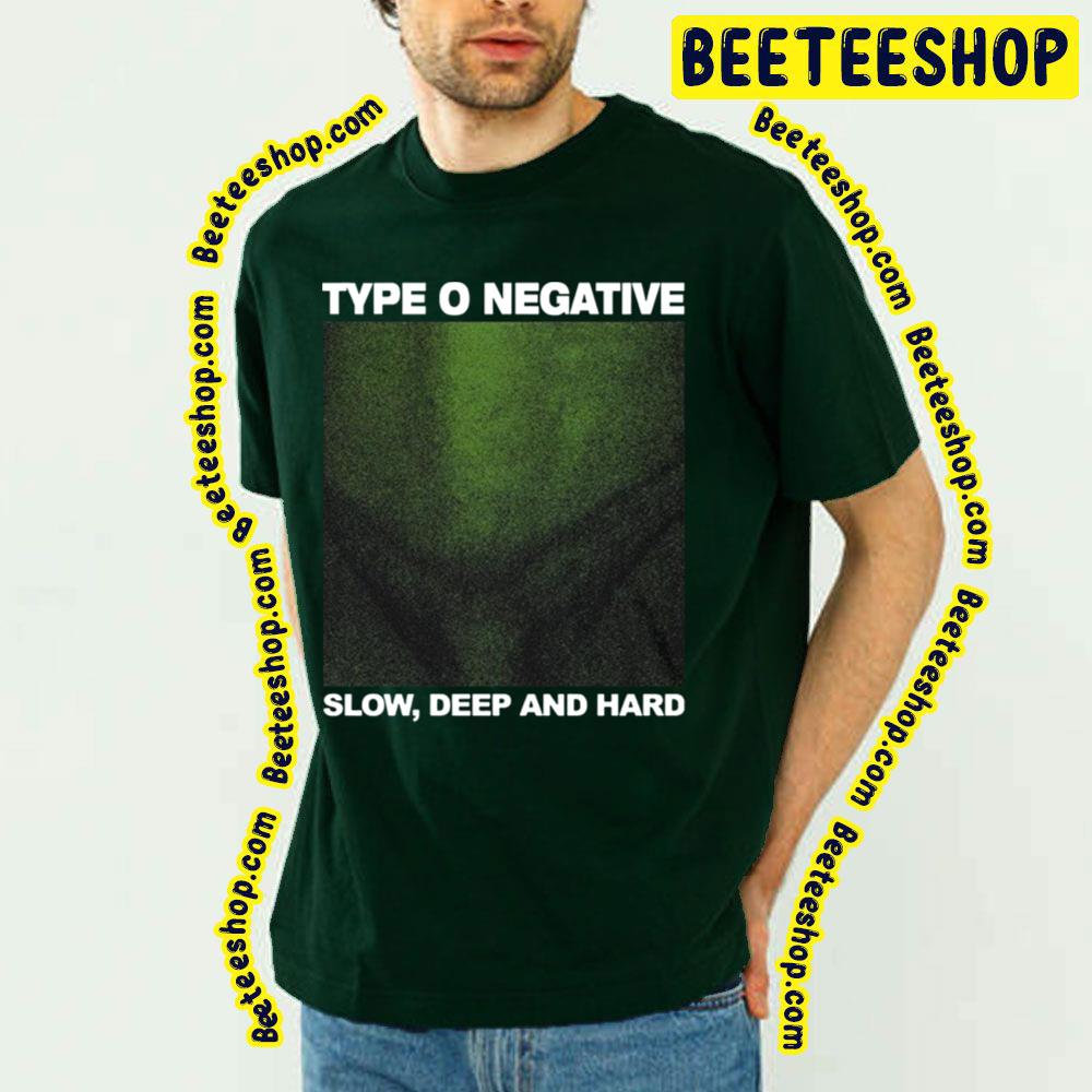 Slow Deep And Hard Type O Art Negative Trending Unisex T-Shirt Slow Deep And Hard Type O Art Negative Trending Unisex T-Shirt