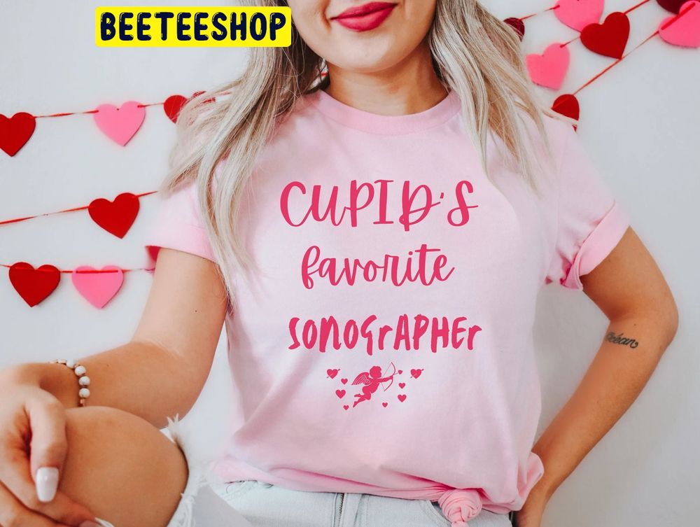 Sonographer Valentines Trending Unisex Shirt Sonographer Valentines Trending Unisex Shirt