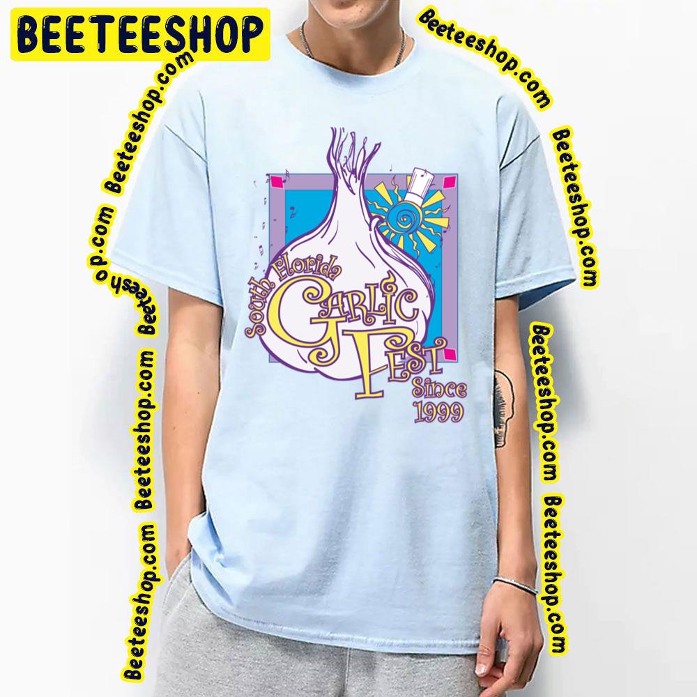 South Florida Garlic Fest Since 1999 2023 Trending Unisex T-Shirt South Florida Garlic Fest Since 1999 2023 Trending Unisex T-Shirt