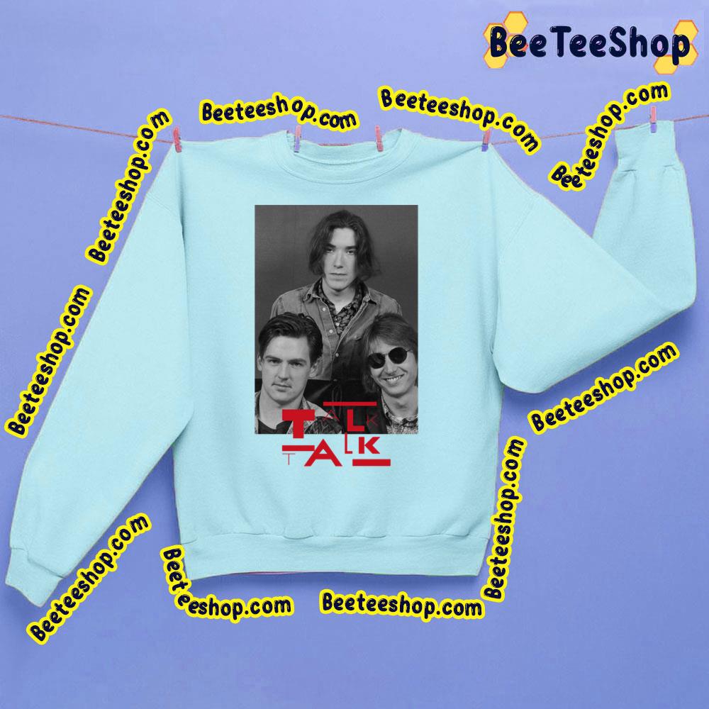 Talk Talk Members Trending Unisex Sweatshirt Talk Talk Members Trending Unisex Sweatshirt