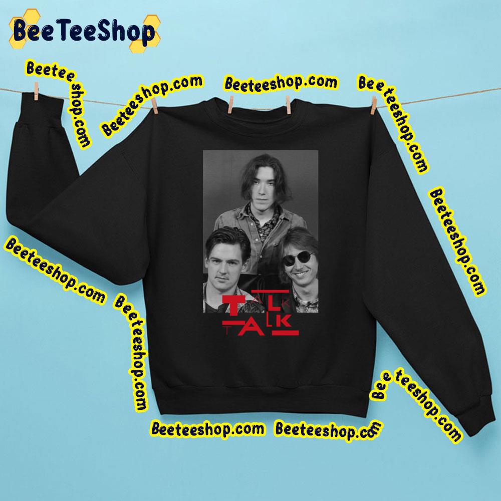 Talk Talk Members Trending Unisex Sweatshirt Talk Talk Members Trending Unisex Sweatshirt