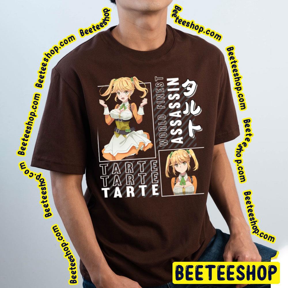Tarte ??? The World Finest Assassin Gets Reincarnated In Another World As An Aristocrat Cute Trending Unisex T-Shirt Tarte ??? The World Finest Assassin Gets Reincarnated In Another World As An Aristocrat Cute Trending Unisex T-Shirt