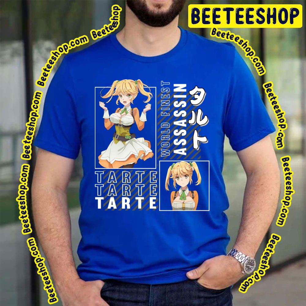 Tarte ??? The World Finest Assassin Gets Reincarnated In Another World As An Aristocrat Cute Trending Unisex T-Shirt Tarte ??? The World Finest Assassin Gets Reincarnated In Another World As An Aristocrat Cute Trending Unisex T-Shirt
