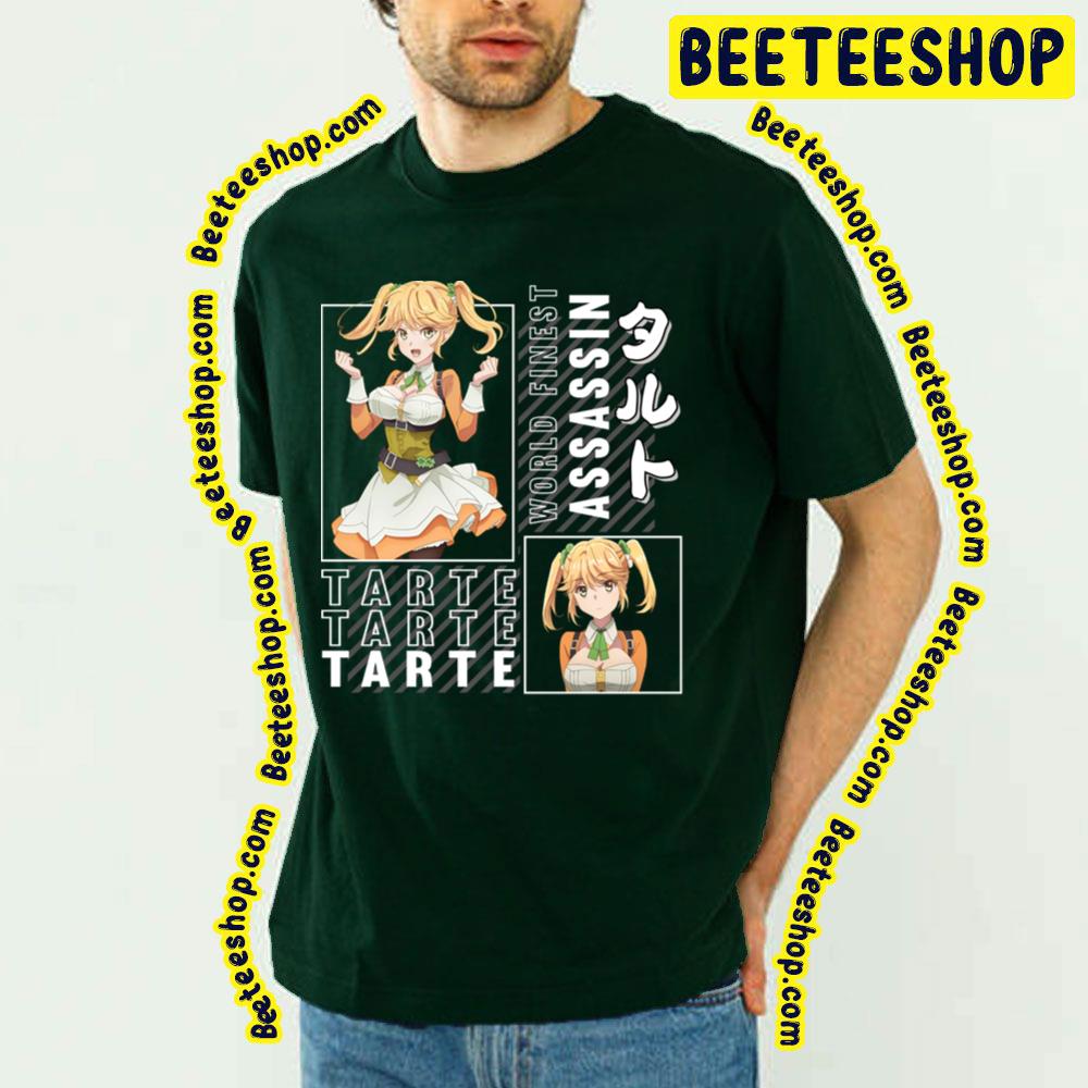Tarte ??? The World Finest Assassin Gets Reincarnated In Another World As An Aristocrat Cute Trending Unisex T-Shirt Tarte ??? The World Finest Assassin Gets Reincarnated In Another World As An Aristocrat Cute Trending Unisex T-Shirt