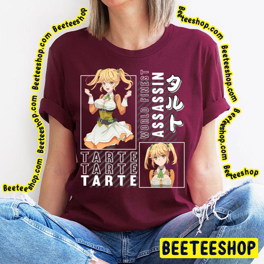 Tarte ??? The World Finest Assassin Gets Reincarnated In Another World As An Aristocrat Cute Trending Unisex T-Shirt Tarte ??? The World Finest Assassin Gets Reincarnated In Another World As An Aristocrat Cute Trending Unisex T-Shirt