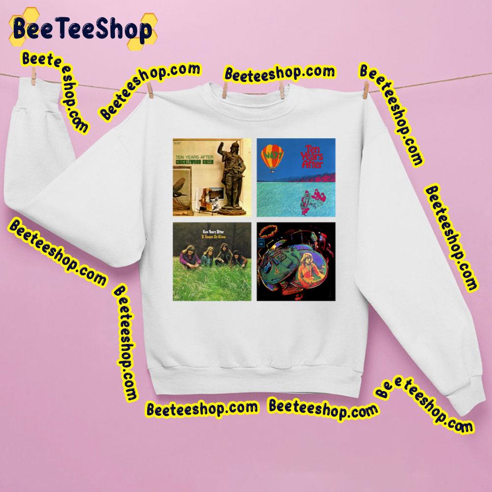 Ten Years After The Early Years Ii Trending Unisex Sweatshirt Ten Years After The Early Years Ii Trending Unisex Sweatshirt