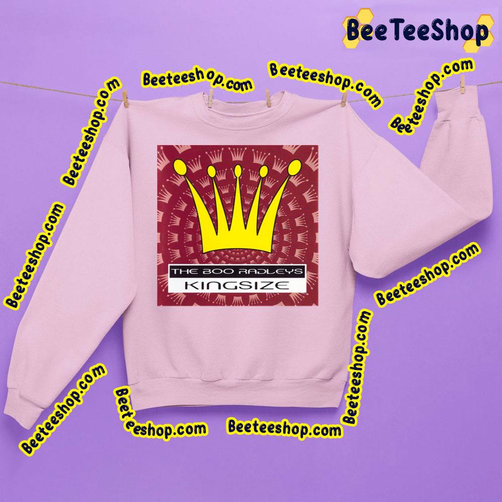 The Boo Radleys Kingsize Trending Unisex Sweatshirt The Boo Radleys Kingsize Trending Unisex Sweatshirt