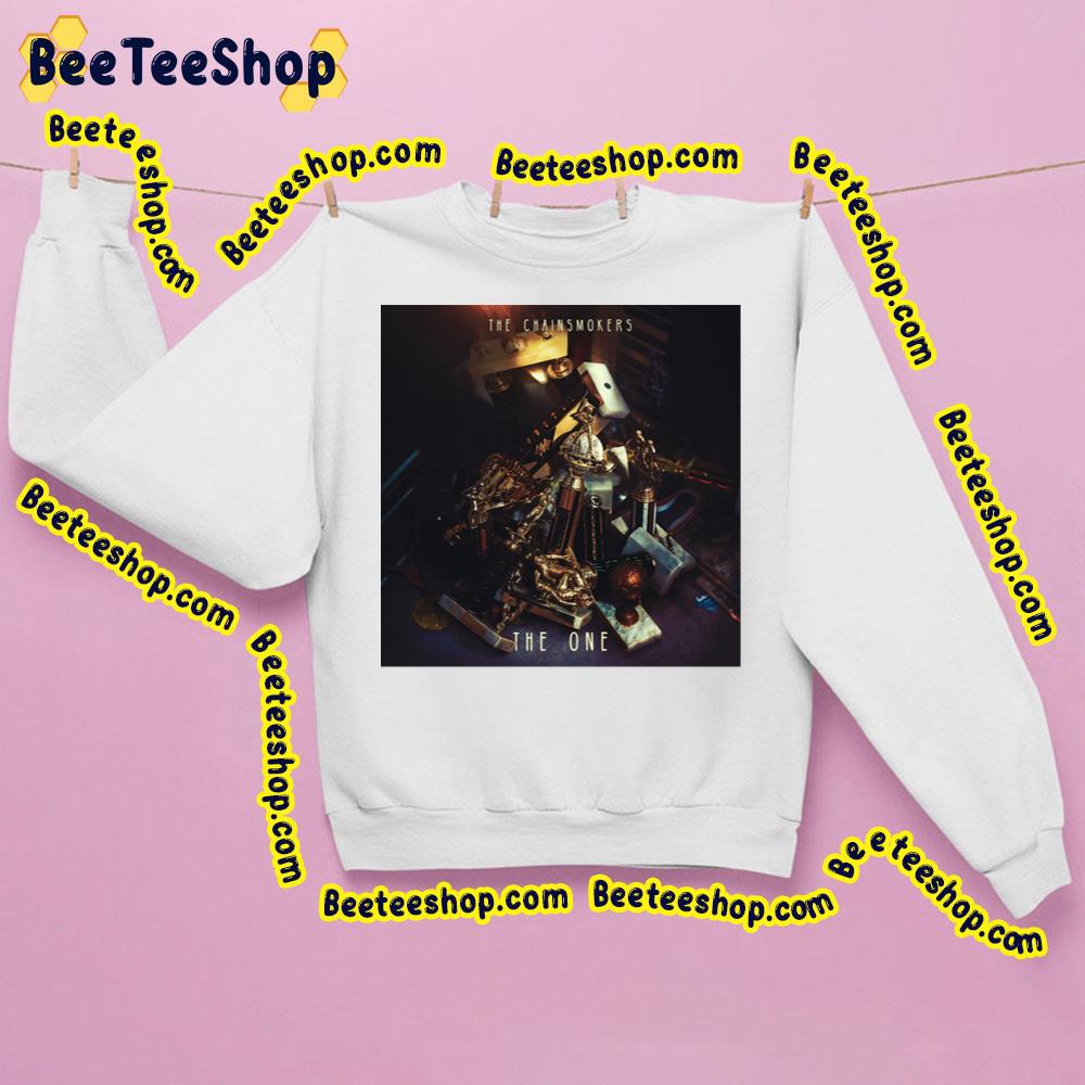 The Chainsmokers The One Trending Unisex Sweatshirt The Chainsmokers The One Trending Unisex Sweatshirt